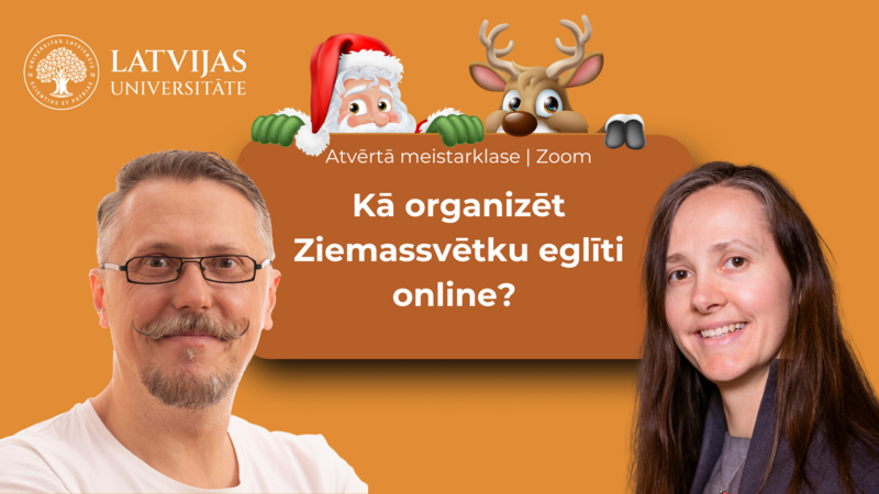 Atvērtā meistarklase: Kā organizēt Ziemassvētku eglīti online? 